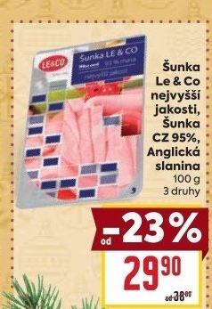 Šunka nejvyšší jakosti LE&amp