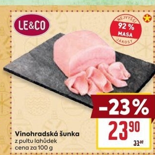 Šunka vinohradská nejvyšší jakosti LE&amp