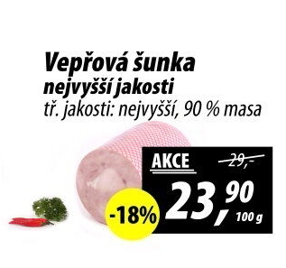 Šunka vepřová nejvyšší jakosti
