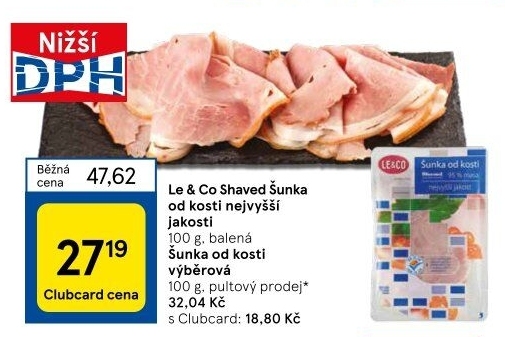 Šunka od kosti nejvyšší jakosti LE&amp