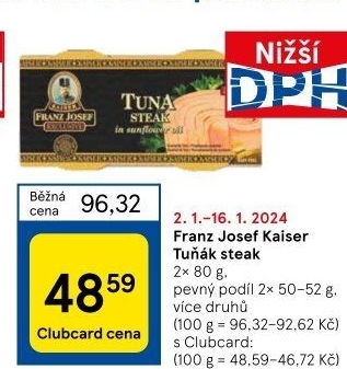 Tuňák steak Exclusive Franz Josef Kaiser
