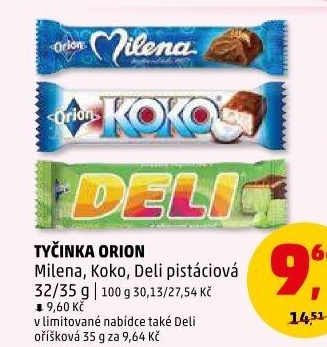 Tyčinka Milena Orion