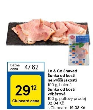 Šunka od kosti nejvyšší jakosti LE&amp