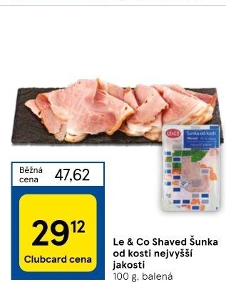 Šunka od kosti nejvyšší jakosti LE&amp