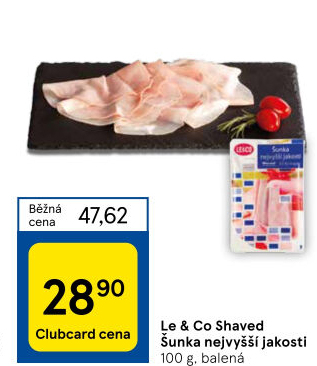 Šunka nejvyšší jakosti LE&amp
