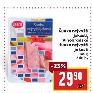 Šunka nejvyšší jakosti LE&amp