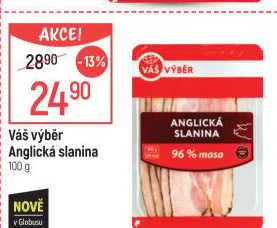 Anglická slanina Váš Výběr