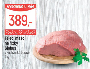Telecí maso na řízky Globus