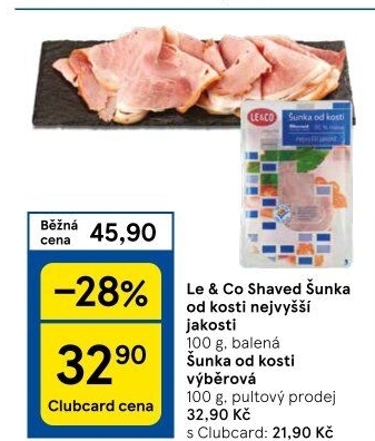 Šunka od kosti nejvyšší jakosti LE&amp