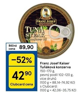 Tuňák Exclusive Franz Josef Kaiser