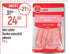Šunka nejvyšší jakosti Váš výběr