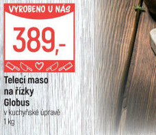 Telecí maso na řízky Globus