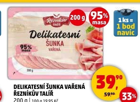 Šunka delikatesní vařená Řezníkův talíř