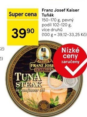Tuňák Exclusive Franz Josef Kaiser
