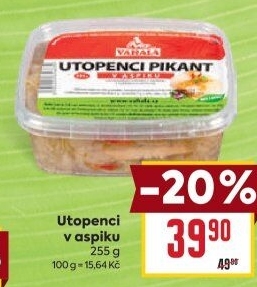 Utopenci v aspiku Váhala