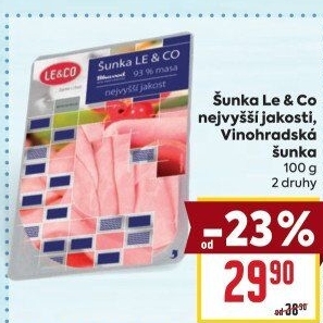 Šunka nejvyšší jakosti LE&amp