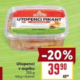 Utopenci v aspiku Váhala