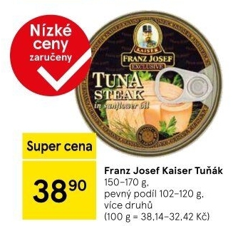 Tuňák Exclusive Franz Josef Kaiser