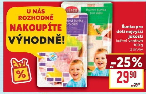 Šunka dětská vepřová nejvyšší jakosti LE&amp