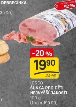 Šunka dětská vepřová nejvyšší jakosti LE&amp