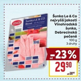 Šunka vinohradská nejvyšší jakosti LE&amp