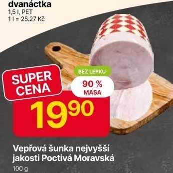 Vepřová šunka nejvyšší jakosti Poctivá Moravská