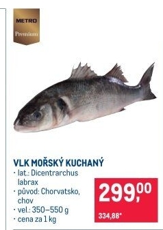 Vlk mořský kuchaný Metro Premium
