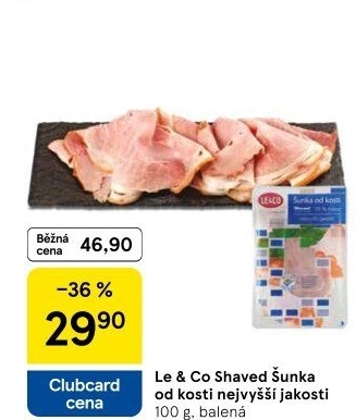 Šunka od kosti nejvyšší jakosti LE&amp