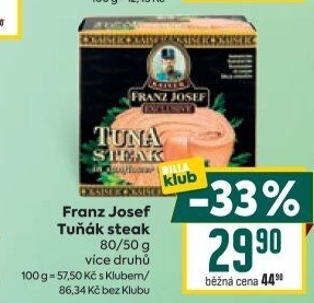 Tuňák steak Exclusive Franz Josef Kaiser