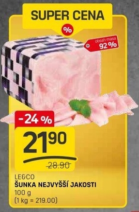 Šunka nejvyšší jakosti LE&amp