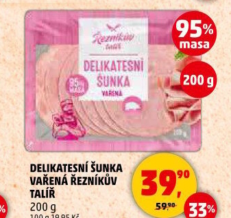 Šunka delikatesní vařená Řezníkův talíř
