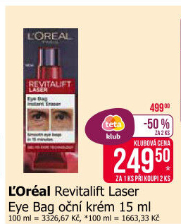 Oční krém Revitalift Laser Eye Bag Remover L'