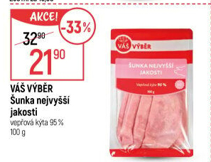 Šunka nejvyšší jakosti Váš výběr