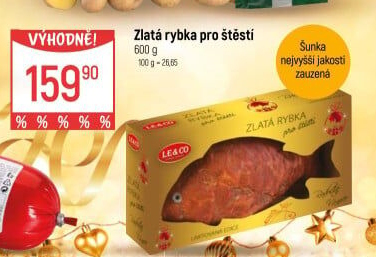 Šunka nejvyšší jakosti zlatá rybka LE&amp