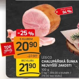 Chalupářská šunka nejvyšší jakosti Le&amp