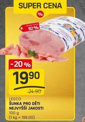 Šunka dětská nejvyšší jakosti LE&amp