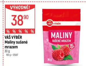 Mrazem sušené maliny Váš Výběr