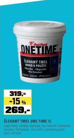 Tmel šlehanýONE TIME