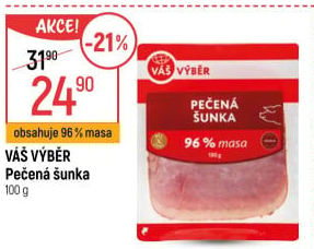 Pečená šunka nejvyšší jakosti Váš Výběr