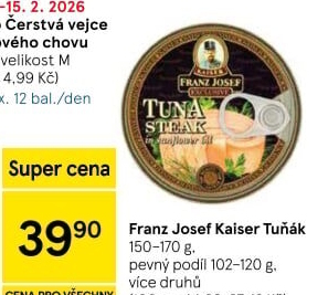 Tuňák Exclusive Franz Josef Kaiser