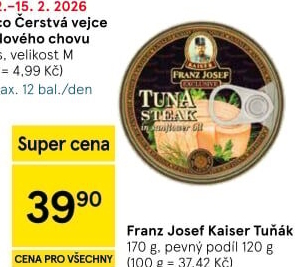 Tuňák Exclusive Franz Josef Kaiser