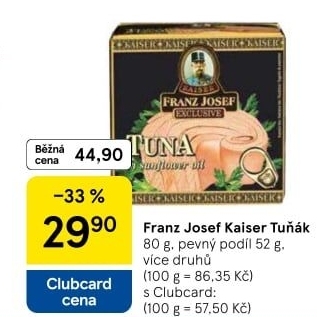 Tuňák Exclusive Franz Josef Kaiser