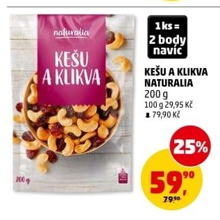 Kešu a klikva Naturalia