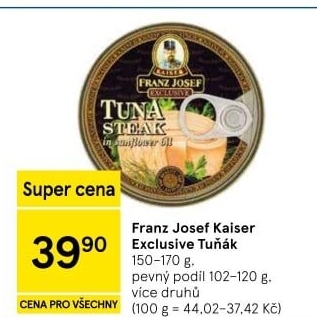 Tuňák Exclusive Franz Josef Kaiser