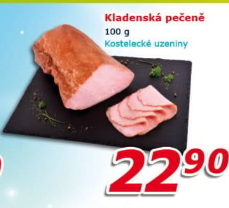 Pečeně kladenská Kostelecké uzeniny